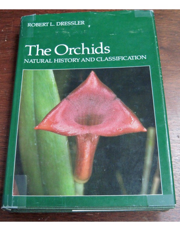 The Orchids: Natural History and Classification