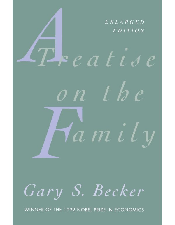 A Treatise on the Family: Enlarged Edition