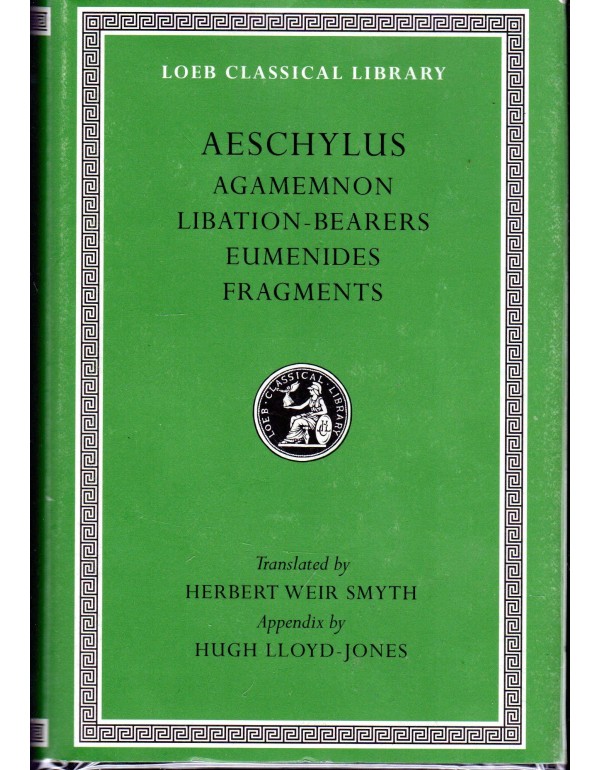 Aeschylus II: Agamemnon, Libation-Bearers, Eumenid...