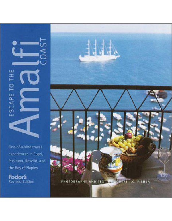 Fodor's Escape to the Amalfi Coast, 2nd Edition (F...