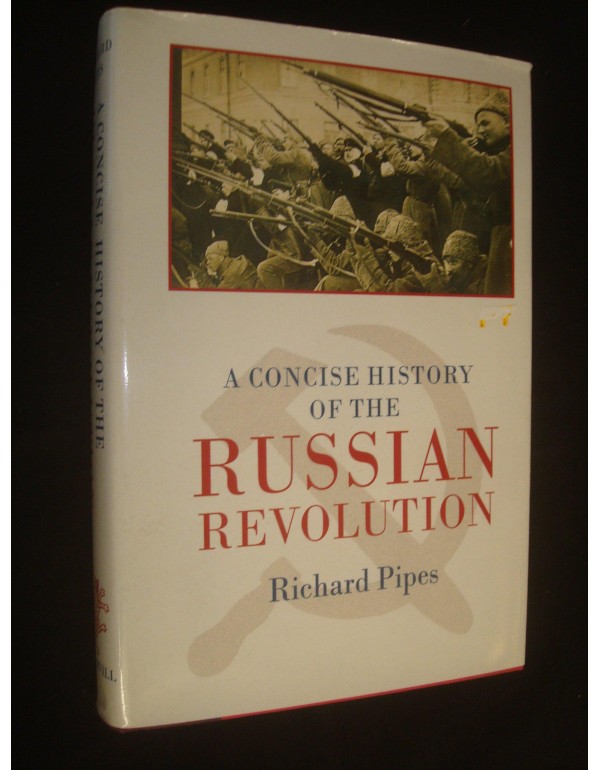 A Concise History of the Russian Revolution