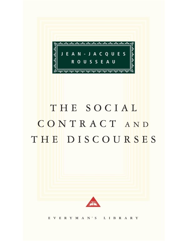 The Social Contract and The Discourses (Everyman's...