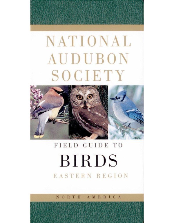 National Audubon Society Field Guide to North Amer...