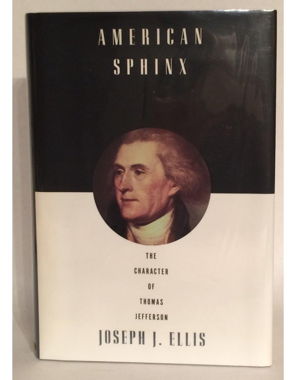 American Sphinx: The Character of Thomas Jefferson