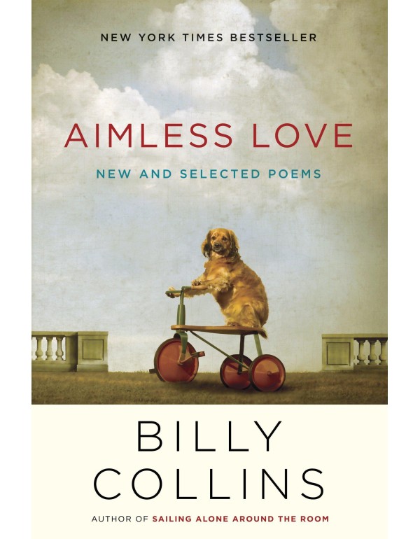 Aimless Love: New and Selected Poems