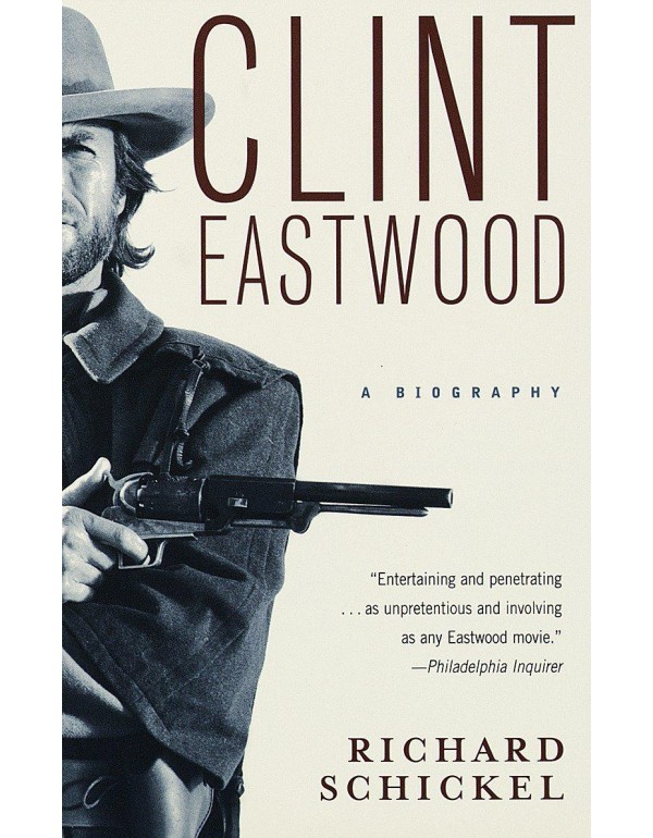 Clint Eastwood: A Biography