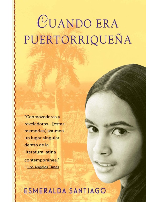 Cuando Era Puertorriqueña (Spanish Edition)