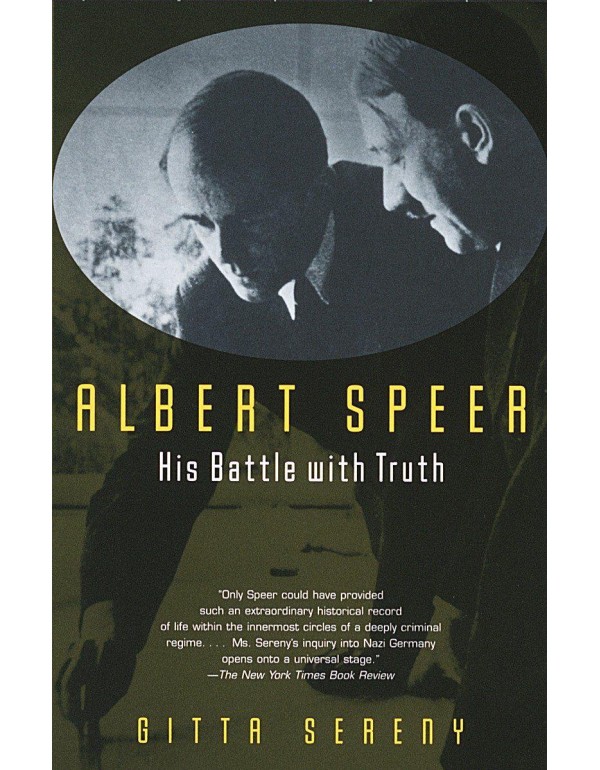 Albert Speer: His Battle with Truth