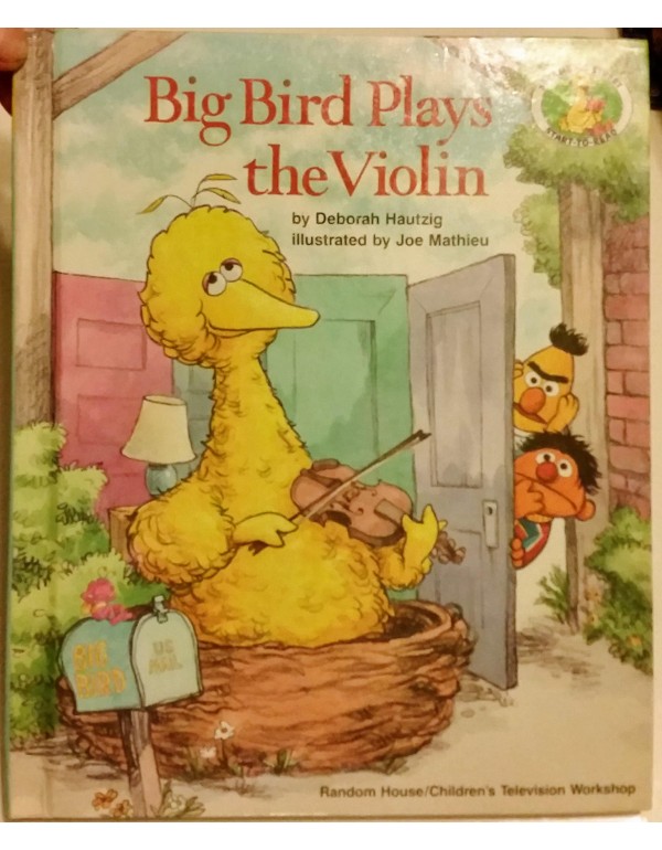 BIG BIRD PLAYS VIOLIN (Sesame Street Start-To-Read...