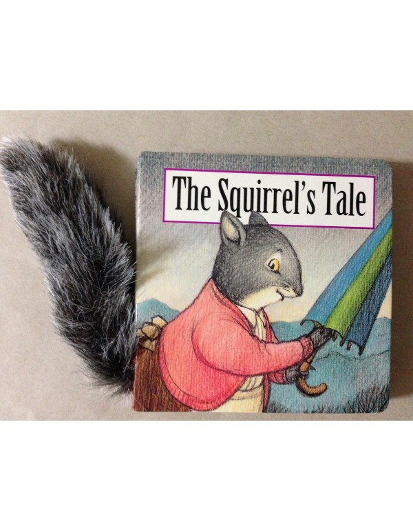 THE SQUIRREL'S TALE (Graham Percy's Animal Tails)