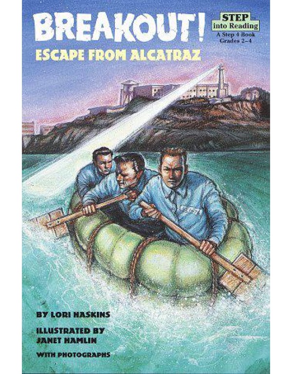 Breakout! Escape from Alcatraz (Step into Reading,...