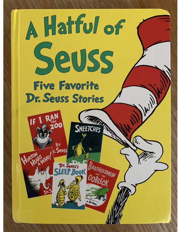 A Hatful of Seuss: Five Favorite Dr. Seuss Stories...