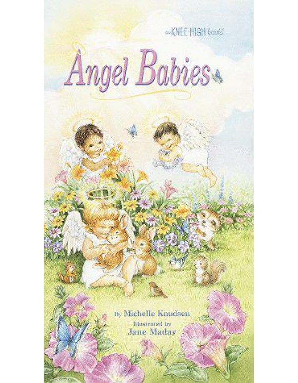 Angel Babies (Knee-High Book)