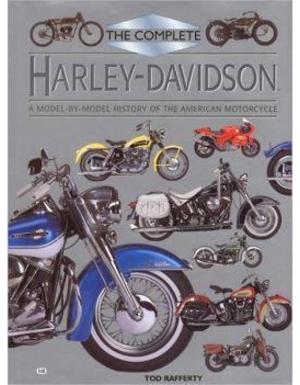 Complete Harley-Davidson : A Model-by-Model Histor...