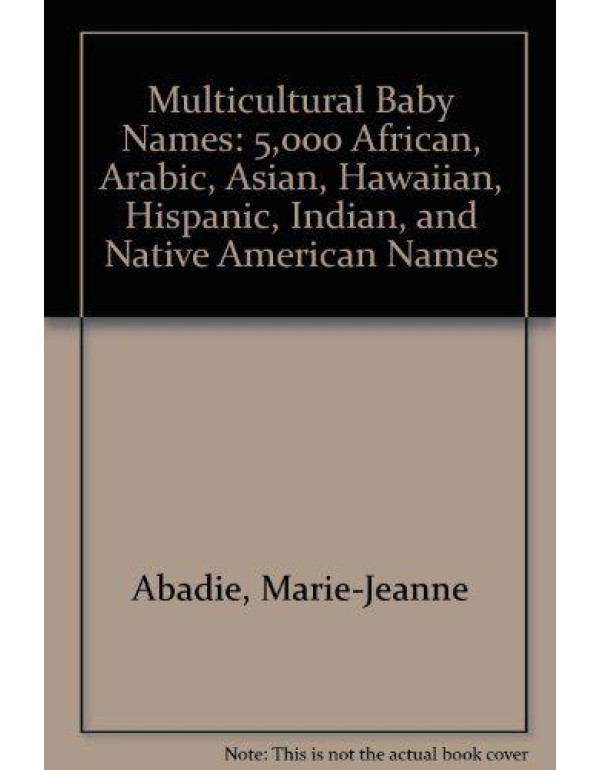 Multicultural Baby Names: 5,000 African, Arabic, A...