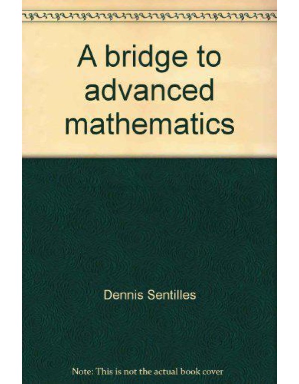 A bridge to advanced mathematics