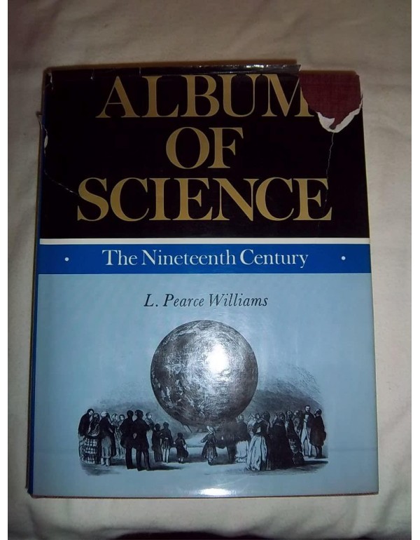 Album of Science: The Nineteenth Century