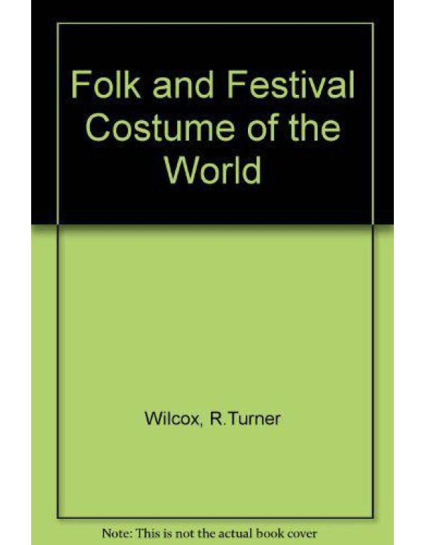 FOLK AND FESTIVAL COSTUME OF THE WORLD