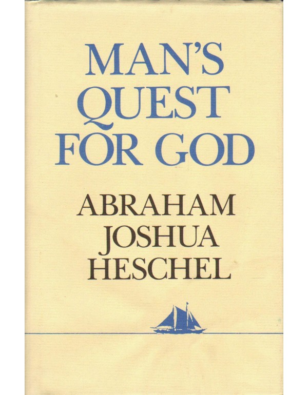 Man's Quest for God: Studies in Prayer and Symboli...