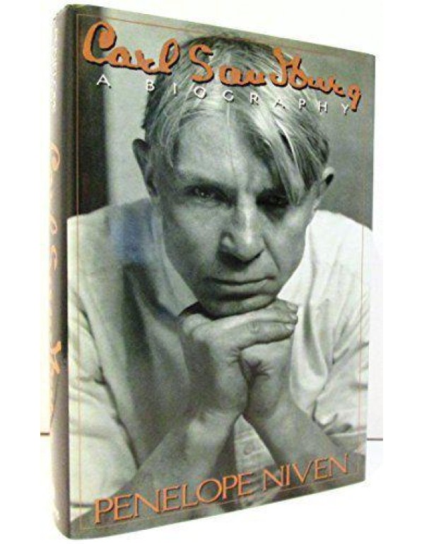 Carl Sandburg: A Biography