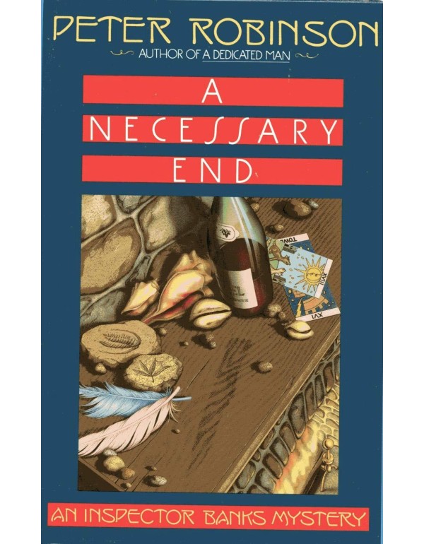 A NECESSARY END (Inspector Banks Mysteries)