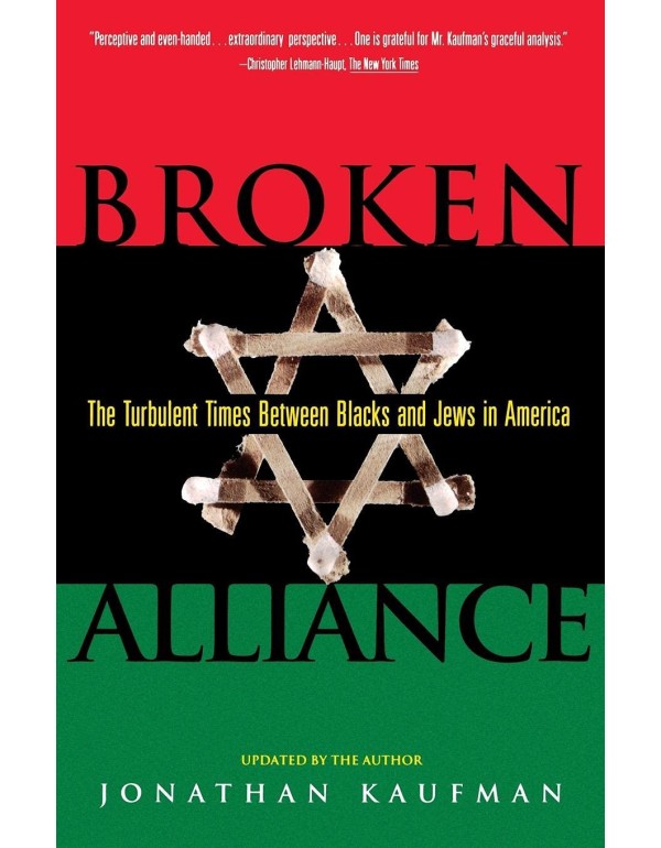 Broken Alliance: The Turbulent Times Between Black...