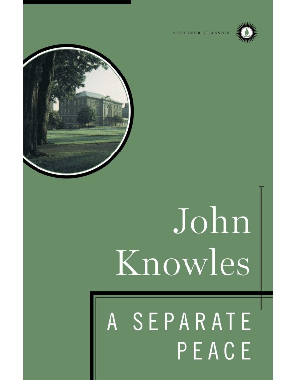 A Separate Peace (Scribner Classics)