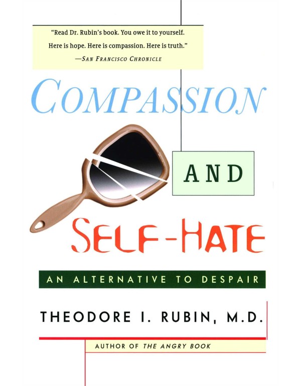 Compassion and Self Hate: An Alternative to Despai...