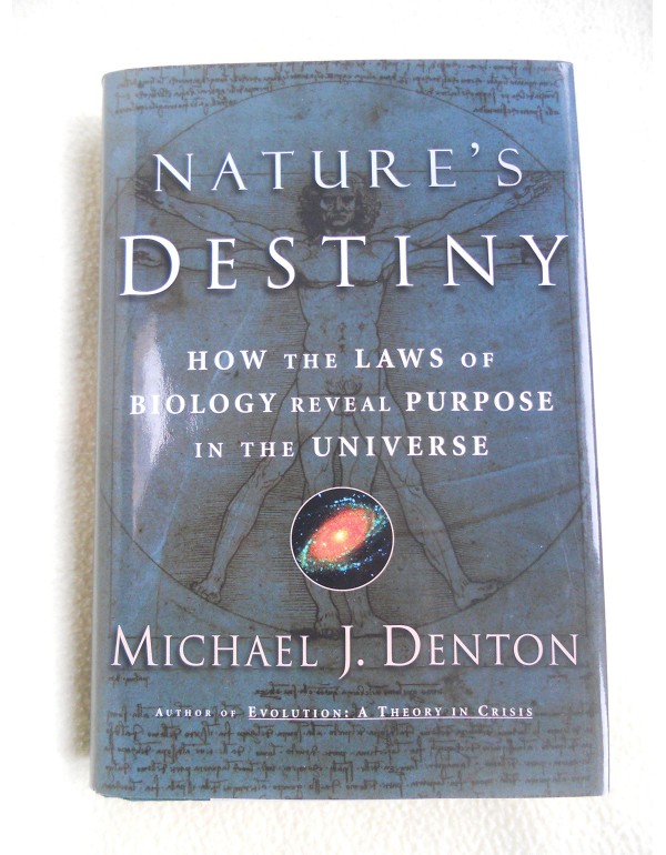 Nature's Destiny: How the Laws of Biology Reveal P...