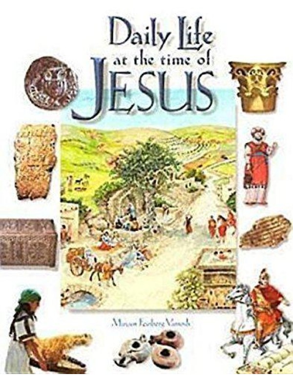 Daily Life at the Time of Jesus