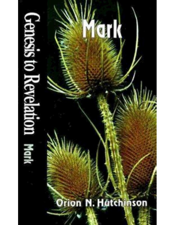 Genesis to Revelation: Mark Student Book