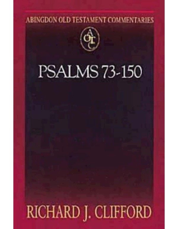 Abingdon Old Testament Commentaries: Psalms 73-150