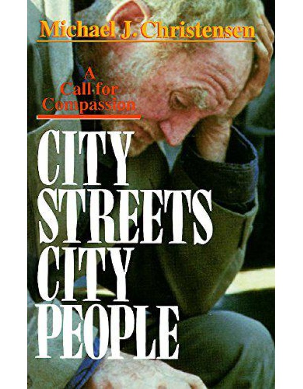 City Streets, City People: A Call for Compassion