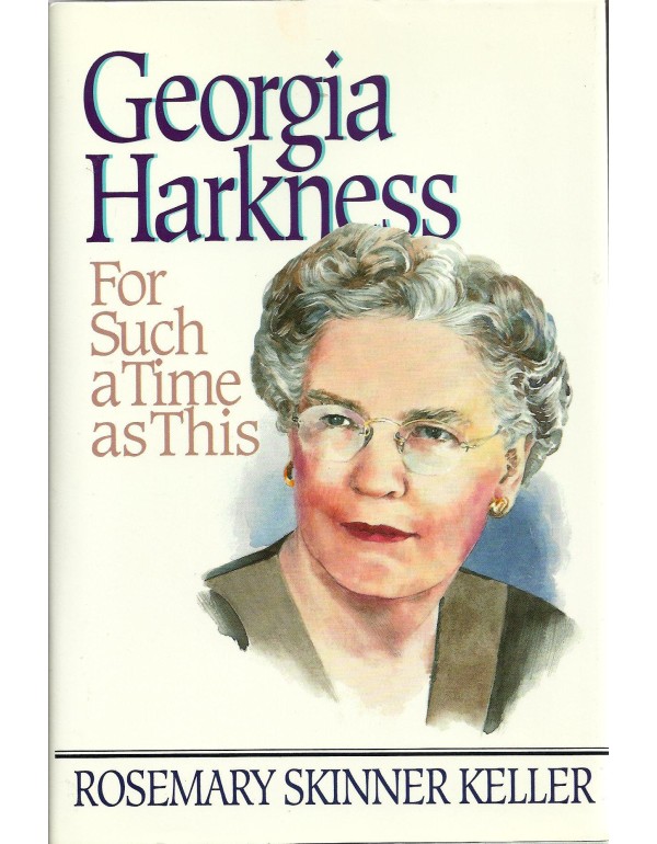 Georgia Harkness: For Such a Time as This