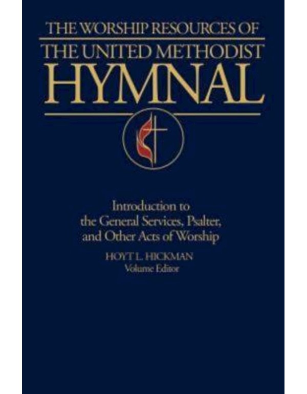 The Worship Resources of the United Methodist Hymn...