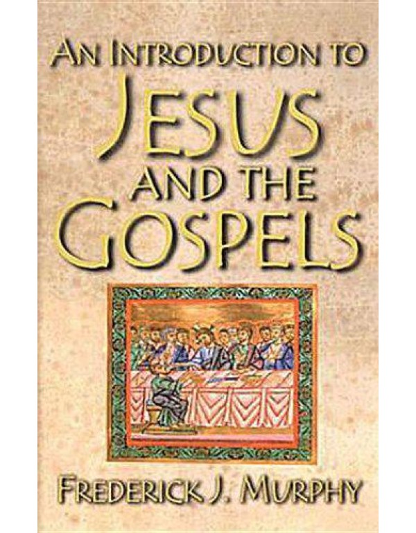 An Introduction to Jesus and the Gospels