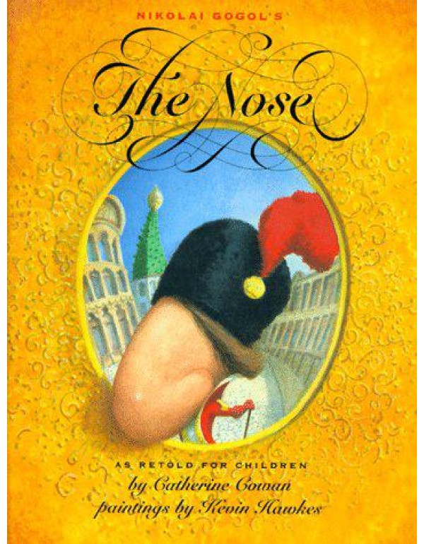 Nikolai Gogol's The Nose