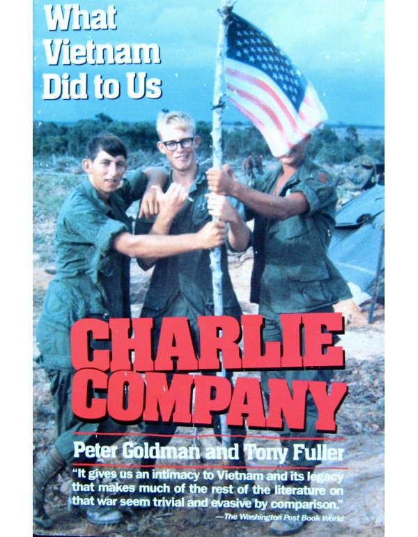 Charlie Company: What Vietnam Did to Us