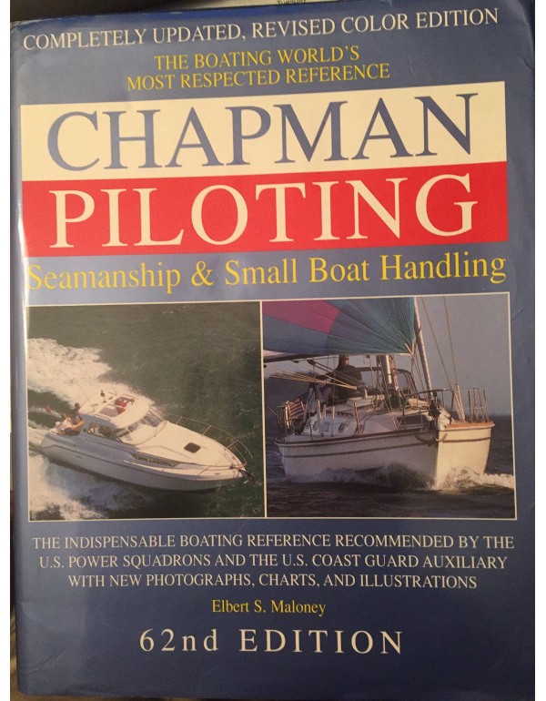 Chapman Piloting: Seamanship & Small Boat Handling...