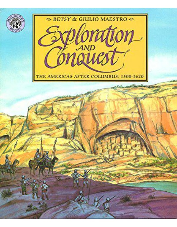 Exploration and Conquest: The Americas After Colum...