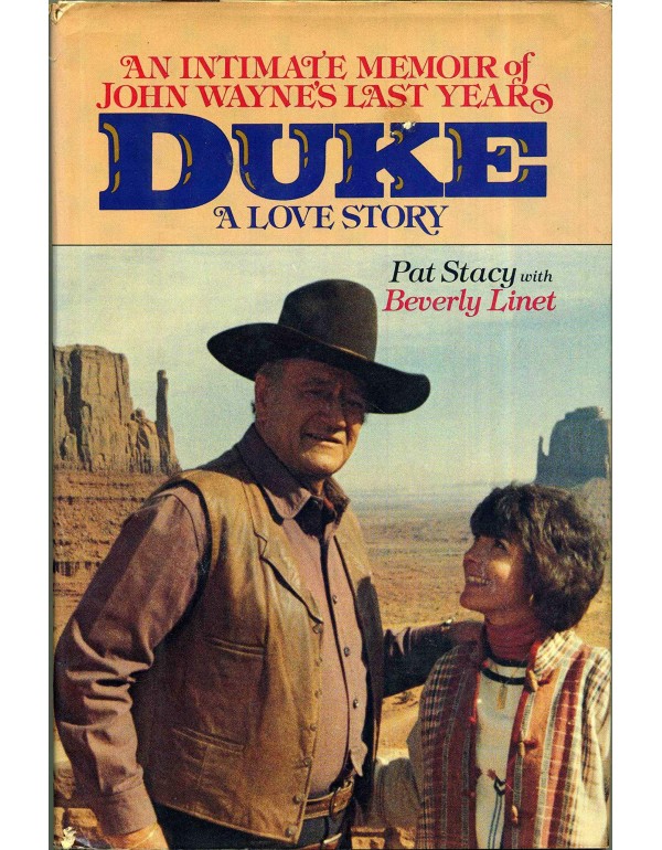 Duke: A Love Story, an Intimate Memoir of John Way...