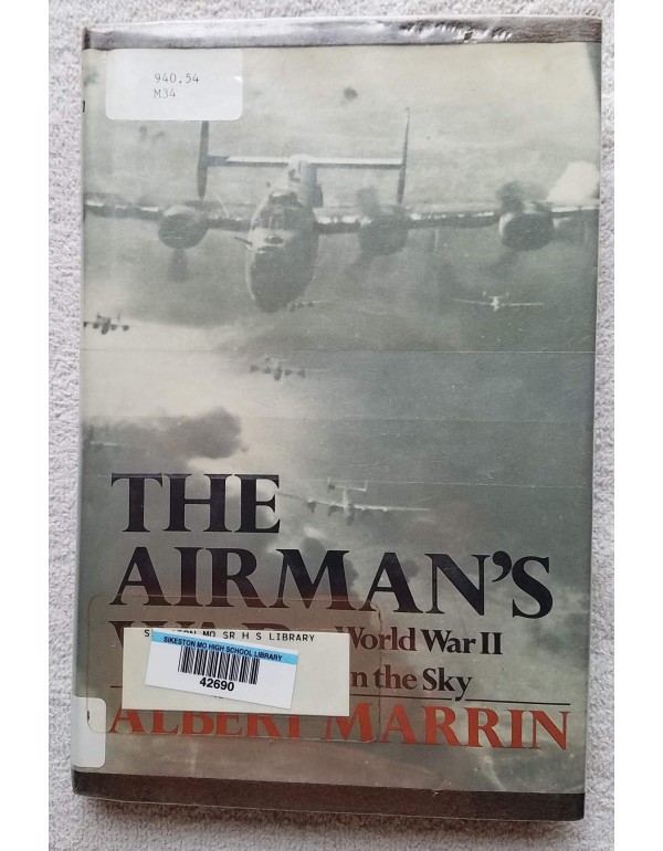 The Airman's War: World War II in the Sky