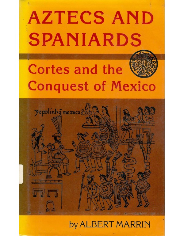 Aztecs and Spaniards