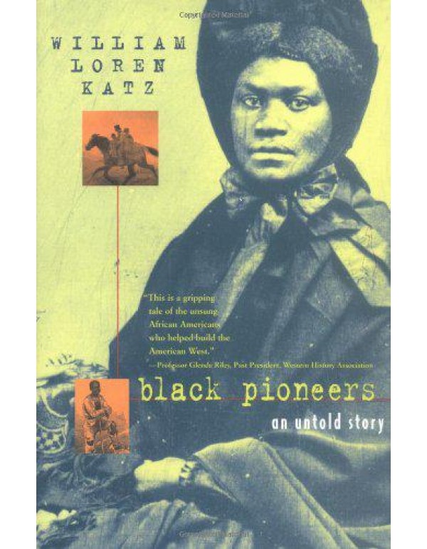 Black Pioneers: An Untold Story