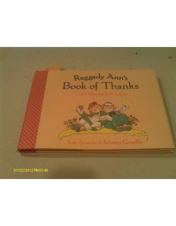 Raggedy Ann's Book of Thanks: Little Blessings for...