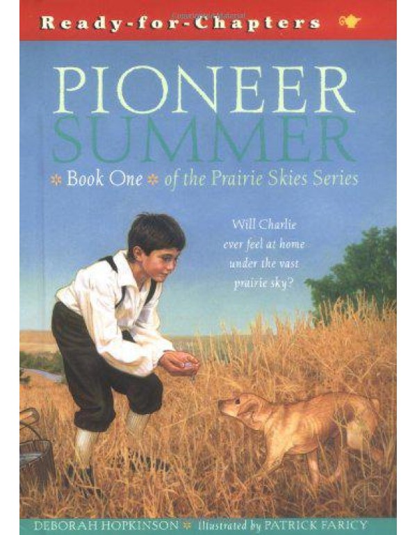 Prairie Skies: Pioneer Summer (Prairie Skies, 1)