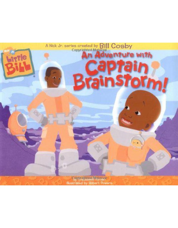 An Adventure With Captain Brainstorm! (Little Bill...