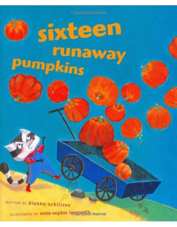 Sixteen Runaway Pumpkins