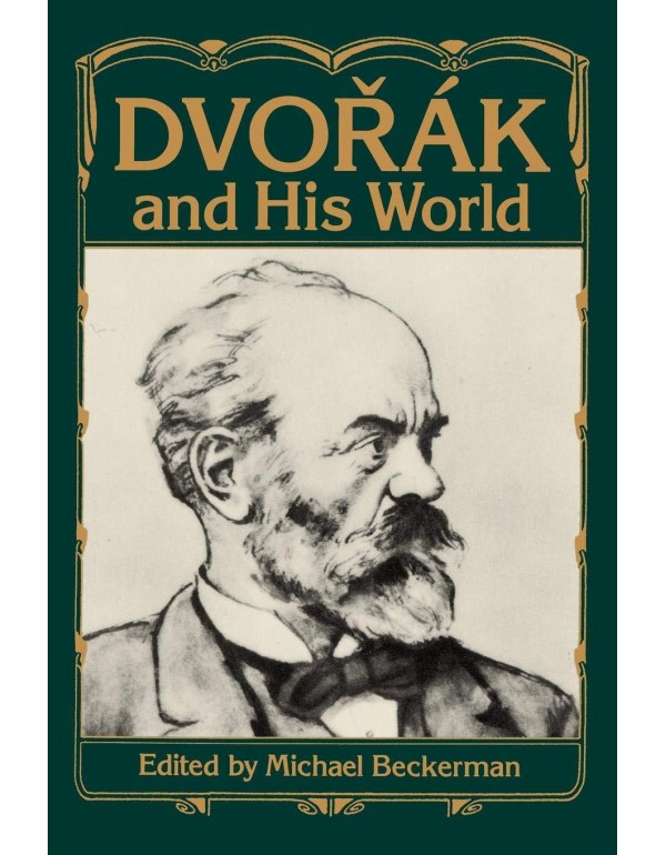 Dvorák and His World (The Bard Music Festival, 4)