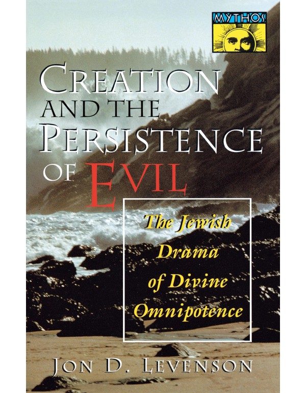 Creation and the Persistence of Evil